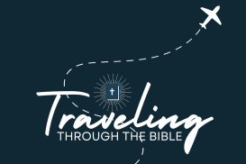 Traveling Through The Bible